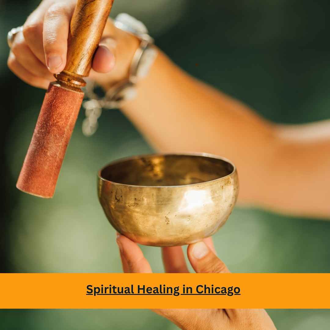 Spiritual Healing in Chicago
