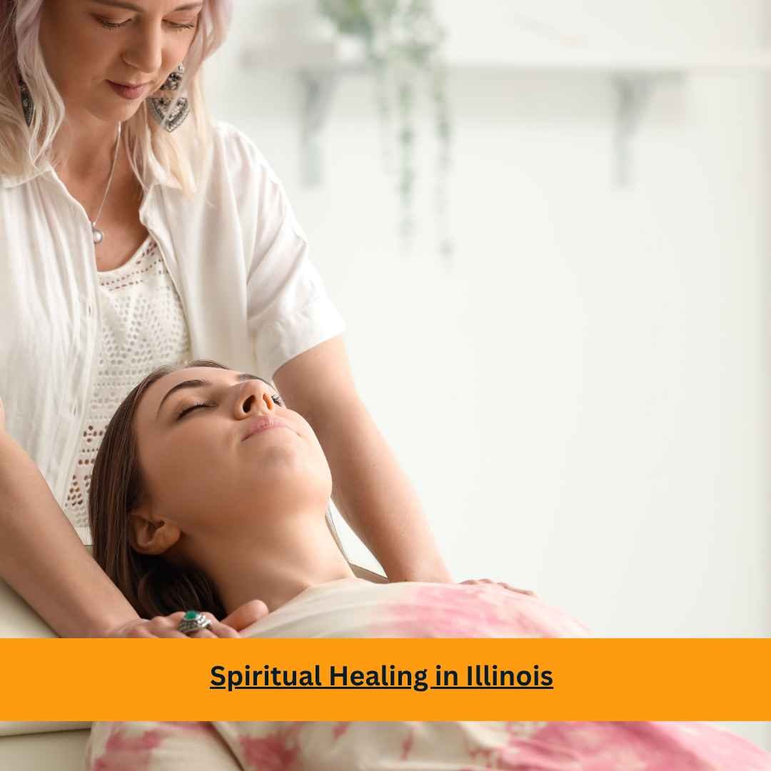 Spiritual Healing in Illinois